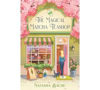 The Magical Matcha Teashop: The brand new small-town cozy romance to fall in love with in 2026
