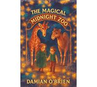 The Magical Midnight Zoo