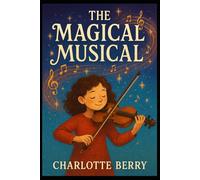 The Magical Musical