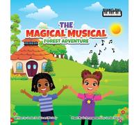 The Magical Musical Forest Adventure: A Beginning Piano Book for Children