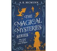 The Magical Mystery Series: The Case of the Lost Dragon