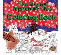 The Magical Peppermint Tree Coloring Book
