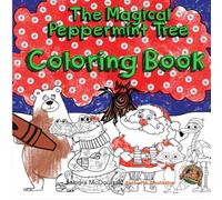 The Magical Peppermint Tree Coloring Book (Bruno and Ronnie's Rangers - Adventure Book Club)