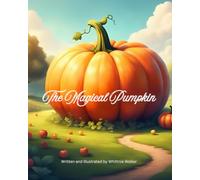 The Magical Pumpkin