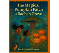 The Magical Pumpkin Patch