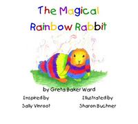 The Magical Rainbow Rabbit