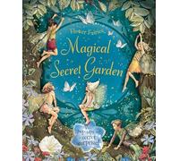 The Magical Secret Garden (Flower Fairies)