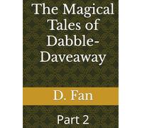 The Magical Tales of Dabble-Daveaway: Part 2