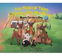 The Magical Tales of Emmylou and Oliver: Beach Cat for a Day