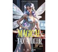 The Magical Tax Auditor: A Fantasy Harem Adventure (Babes & Blunders)
