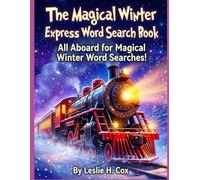 The Magical Winter Express Word Search Book: All Aboard for Magical Winter Word Searches!