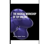 The Magical Workshop of Toy Dreams