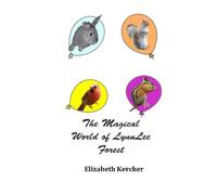 The Magical World Of LynnLee Forest