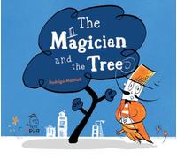 The Magician and the Tree (LIBROS EN INGLES)