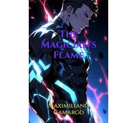 The Magician's Flame: 2 (The New Foundation)
