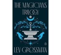 The Magicians Trilogy Books 1-3 (ebook)