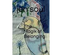 The Magik of Belonging