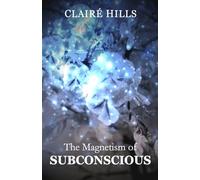 The Magnetism of Subconscious