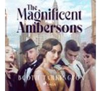 The Magnificent Ambersons (audiolibro)