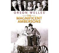 The Magnificent Ambersons - Remastered - Orson Welles [DVD] [1942]