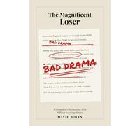 The Magnificent Loser: A Dramatist's Reckoning with William Jennings Bryan