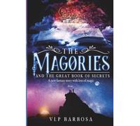 The Magories: And The Great Book Of Secrets #Books that Change Lives