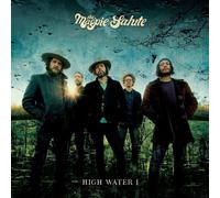 The Magpie Salute - High Water I [Vinilo]