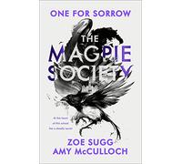 The Magpie Society: One for Sorrow (The Magpie Society, 1)