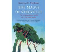 The Magus of Strovolos: The Extraordinary World of a Spiritual Healer (Compass)