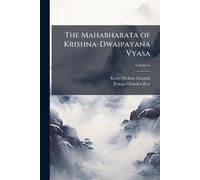 The Mahabharata of Krishna-Dwaipayana Vyasa