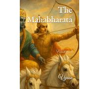 The Mahabharata: Volume 1