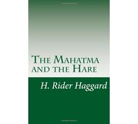 The Mahatma and the Hare