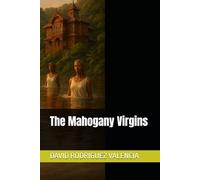 The Mahogany Virgins