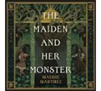 The Maiden And Her Monster