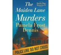 The Maiden Lane Murders: The Murder Blog Mysteries #6