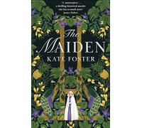 The Maiden: Winner of the Bloody Scotland Crime Debut of the Year 2023