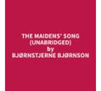 The Maidens Song (unabridged) (audiolibro)