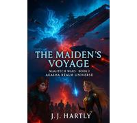 The Maiden's Voyage: Magitech Wars Book 1 (Akasha Realm Universe)