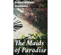 The Maids Of Paradise (ebook)