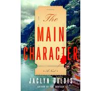 The Main Character: A Novel
