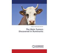 The Main Tumors Discovered in Ruminants