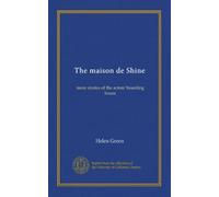 The maison de Shine: more stories of the actors' boarding house