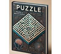 The Maize Puzzle Book A Puzzle Challenge for Adults: Golden Maze Journey: A Brain-Training Puzzle Book