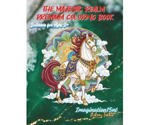 The Majestic Realm Premium Coloring Book: 43 Intricate Illustrations of Majestic Animals, Premium Coloring Book for Teens, Adults, and Older Kids