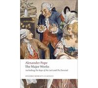 The Major Works Ed 08 (Pope, Rogers) (Oxford World’s Classics)