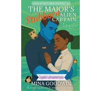 The Major's Stubborn Alien Captain Español Latinoamericano: A cozy spice sci-fi romantic comedy (Love at Hot Mess Station Español Latinoamericano)