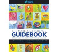 The Make a Difference Guidebook: Creating Connections Through Giving