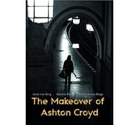 The Makeover Of Ashton Croyd [USA] [DVD]