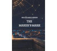 The Maker's Mark: Soluna Main Series - Book Two