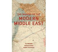 The Makers of the Modern Middle East 2e: 1